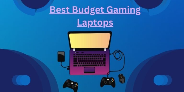 Best Budget Gaming Laptops