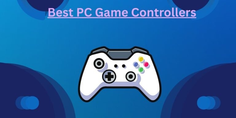 Best PC Game Controllers