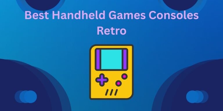 Best Handheld Games Consoles Retro